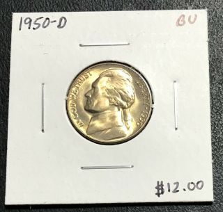 1950 - D U.  S.  Jefferson Nickel Bu $2.  95 Max C2754
