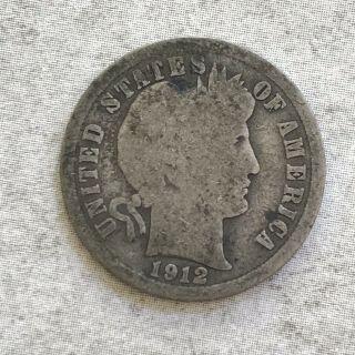 1912 - P Barber Dime 90 Silver Coin Circulated You Grade