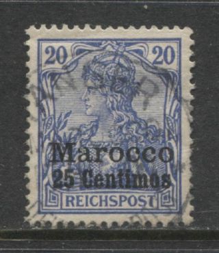 1900 German Offices In Morocco 25 Centimos Germania With Op - Tanger -