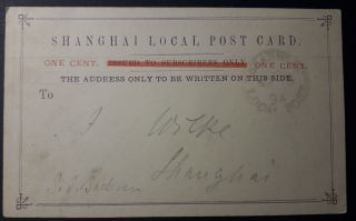 China - Local Post 1894 Shanghai Postcard,  Value 1ct,