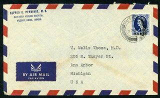 Muscat Oman 1956 Mission Cover To Usa Middle East Postal History