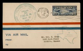 Dr Who 1926 Dallas Tx First Flight Air Mail C119530