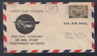 Canada 1932 C3 6c On 5c Airmail First Day Cover Fdc Lethbridge To Ohio Usa