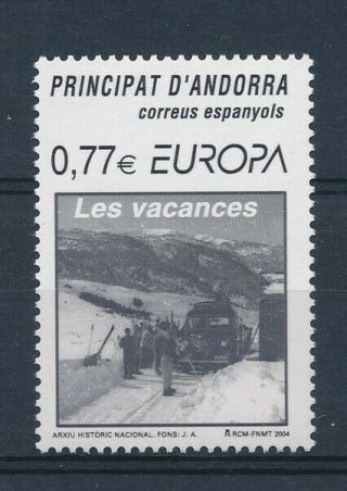 D269303 Europa Cept 2004 Holidays Mnh Spanish Andorra