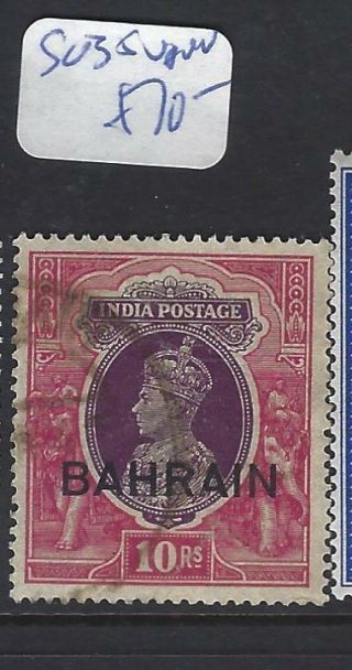 Bahrain (p2302b) On India Kgvi 10r Sg 35 Vfu