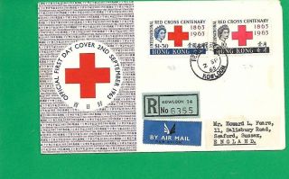 Hong Kong Official First Day Cover Fdc Red Cross Centenary 1963 Registered Mail