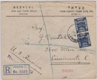 Jerusalem Palestine Registered Cover To Cincinnati Oh 1921 Bezalel School Z40
