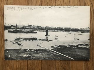 China Old Postcard Shanghai Whampoo River Shanghai To France 1901