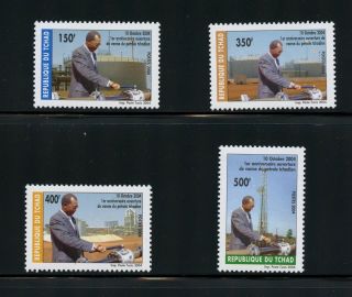 Q576 Chad 2004 Opening Of Petroleum Refinery 4v.  Mnh