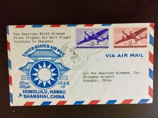 Paa Airlines First Flight Cover Honolulu To China B/s Shanghai Cancel 1947