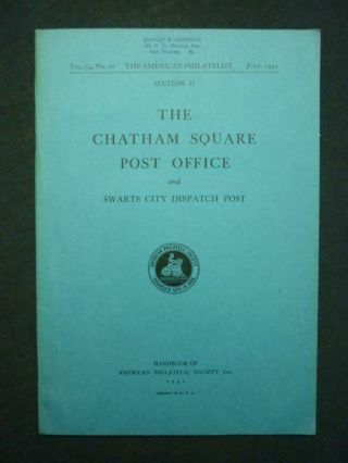 The Chatham Square Post Office By The American Philatelic Society