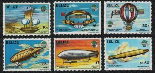 Belize Hot Air Balloon Zeppelin Bicentenary Of Manned Flight 6v Mnh Sg 736 - 741