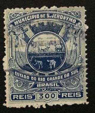 Brazil.  Brasil.  Old 300 Reis S.  Jeronymo Municipal Rio G.  Do Sul Revenue.