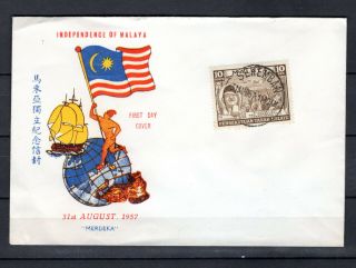 Malaya Malaysia 1957 Merdeka Independence Day Fdc First Day Cover