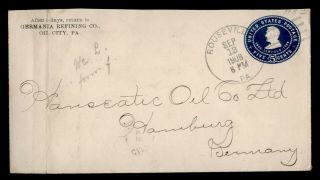 Dr Who 1908 Rouseville Pa Stationery Advertising Refining Co To Germany E56145