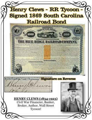 Henry Clews Signed 1869 South Carolina Blue Ridge Rr Bond (rn - W2,  Rn - P5)