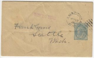 1900 Anaconda Bc Split Ring On Qv Stationery Wrapper To Seattle (1896 - 1915 Rf D)