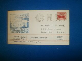 Us Firtst Flight Cover: 1947 Mansfield,  Ohio