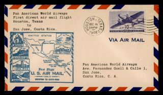 Dr Who 1946 Houston Tx To San Jose Costa Rica First Flight Fam 5 Airmail C132115