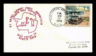 Dr Jim Stamps Us Pole Station Antarctica Naval Support Event Cover 1973