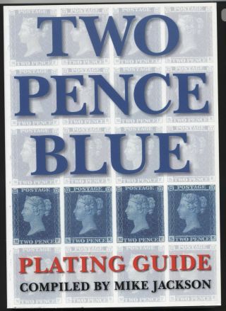 Queen Victoria 2d Blue Plating Guide Book - Mike Jackson