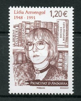 French Andorra 2018 Mnh Lidia Armengol 1v Set Politicians Writers People Stamps