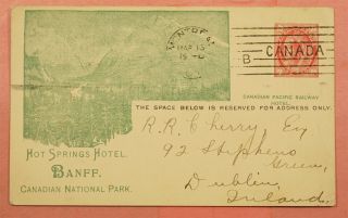 1901 Canada Pacific Railway Co Hot Springs Hotel Advertising Postal Card