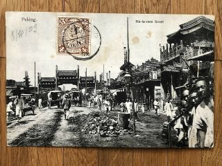 China Old Postcard Peking Hatamen Street Tientsin To France 1909