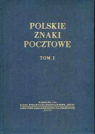 Poland Ksiazka Polskie Znaki Pocztowe (tom1) Illustrated Book.  1960 (km815