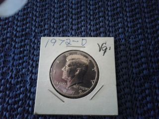 1972 - D Kennedy Half Dollar " Vg " In Price