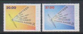 Cabo Verde - 1995,  Discovery Of X - Rays Anniversary Set - Mnh - Sg 755/6