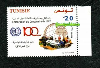 2019 - Tunisia - Centenary Of The International Labour Organization - Ilo - Oit
