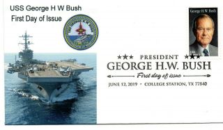 Uss George H W Bush,  2019 Stamp,  Fdc,  41st President,  Aircraft Carrier By Romp Cach