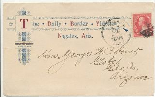 1896 Nogales Arizona Territory Cancel C.  C.  The Daily Border Vidette Newspaper