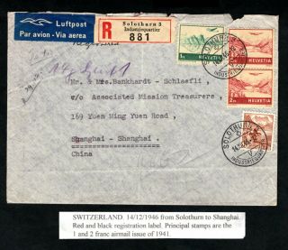Switzerland - 1946 Registered Airmail Cover To Shanghai,  China