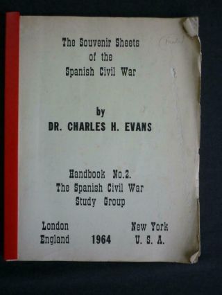 Souvenir Sheets Of The Spanish Civil War By Charles H Evans