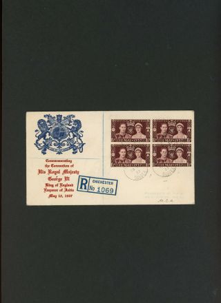 1937 Coronation Block Of 4 Illustrated Fdc Chichester Registered Cds.  Cat £40,