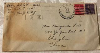 1946 Cover From Usa Uss Nashville To Shanghai China,  2 Cancelled Stamps