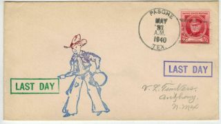 Discontinued Post Office Dpo 1940 Pasche Tx Texas Last Day Cowboy Cachet