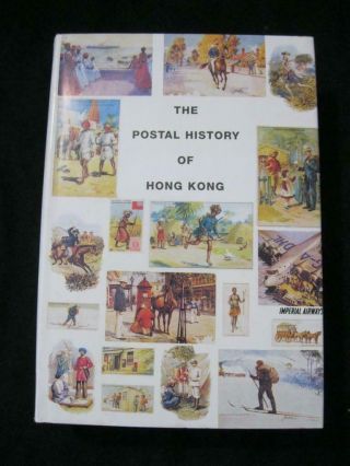 The Postal History Of Hong Kong By Edward B Proud