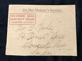 Salvaged Mail Aircraft Crash Cover (singapore 13 - 3 - 1954) Sent To London