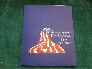 Collectible Bicentennial Of The American Flag 1777 - 1977 Stamps Booklet