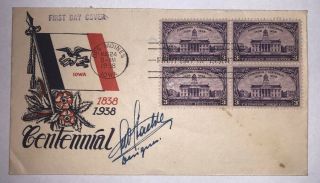Scott 838 1938 Iowa Centennial First Day Of Issue Cachet Autographed By Staehle