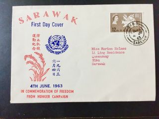 Sarawak Fdc Freedom From Hunger Sibu Cancel 1963