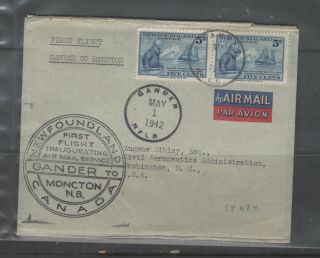 First Flight Cover 47e Gander Nf To Moncton Nb Newfoundland