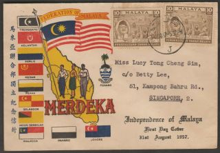 Malaysia Malaya 1957 Tunku Merdeka Independence Private Fdc O