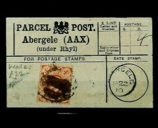Gb Wales 1910 4d Parcel Post Label Abergele Cds Rhyl {samwells} Ct56