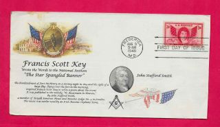 962 Francis Scott Key Fdc Star Spangled Banner.  John Stafford Smith Masonic