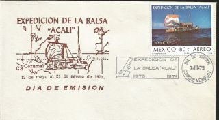 J) 1975 Mexico,  Expedition Of The Balsa " Acali ",  Boat,  Fdc
