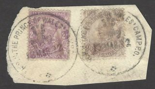 India Kgv 1 1/2a & 2a On Piece Canc.  H.  R.  H.  The Prince Of Wales Camp P.  O.